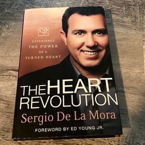 The Heart Revolution by Sergio De La Mora
